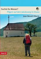 Pilgern Auf Dem Jakobsweg Im Elsass 3732233154 Book Cover