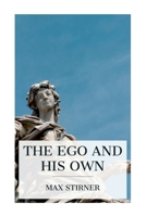 The Ego and His Own 802738849X Book Cover
