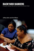 Backyard Bankers: Immigrants, Money Clubs, and the Pursuit of the American Dream 1788534247 Book Cover