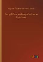 Der gel�ftete Vorhang oder Lauras Erziehung 3752417374 Book Cover