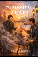 Portrait Of A Lover B0H3NR28N6 Book Cover