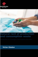 Natural rent of production and consumption waste 6205775506 Book Cover