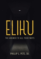 Elihu: The Answer to All Your Whys null Book Cover