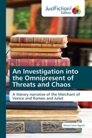 An Investigation into the Omnipresent of Threats and Chaos 6200496110 Book Cover