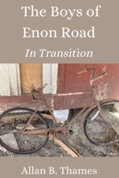 The Boys of Enon Road: In Transition B0B7QB211Q Book Cover