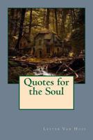 Quotes for the Soul 1492308307 Book Cover