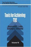 Tools for Achieving Total Quality Education (Total Quality Education for the World) 0803961782 Book Cover