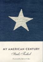 The Studs Terkel Reader: My American Century 0965016897 Book Cover