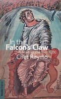 In the Falcon's Claw: A Novel of the Year 1000 1561012874 Book Cover