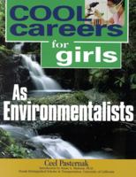 Cool Careers for Girls as Environmentalists (Cool Careers for Girls, 11) 1570231729 Book Cover