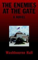 The Enemies at the Gate 1401082556 Book Cover