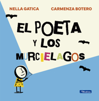 El poeta y los murciélagos / Poet and the Bats (Spanish Edition) 9588983533 Book Cover