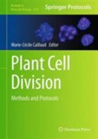 Plant Cell Division: Methods and Protocols 1493931415 Book Cover