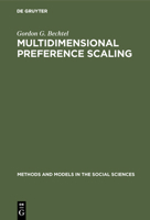 Multidimensional preference scaling (Methods and models in the social sciences ; 6) 9027975922 Book Cover