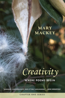 Creativity: Where Poems Begin 1732614121 Book Cover