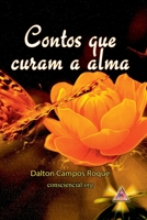 Contos Que Curam A Alma (Portuguese Edition) 8591742133 Book Cover