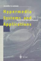 Hypermedia Systems and Applications: World Wide Web and Beyond 3540626972 Book Cover