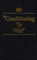 Conditioning to Win 0935842020 Book Cover