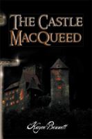 The Castle Macqueed 1493174789 Book Cover
