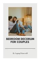 Bedroom Decorum for Couples 9499022511 Book Cover