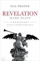 Revelation Made Plain: A Study of the Book of Revelation 161862346X Book Cover