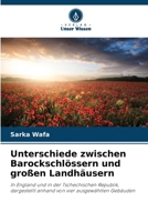 Unterschiede zwischen Barockschlössern und großen Landhäusern (German Edition) 620943164X Book Cover