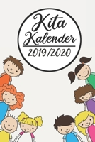 Kita Kalender 2019/2020: Erzieherplaner 2019 2020 Terminkalender A5, Kindergarten & Kita Planer, Kalender 1691118737 Book Cover