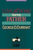 Love at home, starring father 0884942953 Book Cover