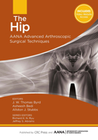 The Hip: AANA Advanced Arthroscopic Surgical Techniques 1630910007 Book Cover