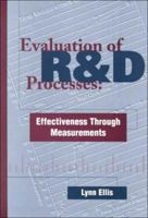 Evaluation of R&D Processes: Effectiveness Through Measurements 0890067910 Book Cover