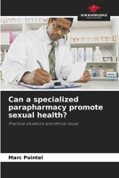 Can a specialized parapharmacy promote sexual health? 6206244873 Book Cover