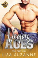 Vegas Aces: The Tight End Complete Series B0CLJZMZYH Book Cover