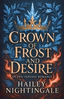 Crown Of Frost And Desire B0FKDSX2PH Book Cover