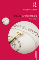 Ethics for Journalists 1138585262 Book Cover