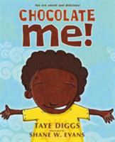 Chocolate Me! 1250068010 Book Cover