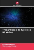 Transmissão de luz ótica no vácuo (Portuguese Edition) 6208200245 Book Cover