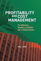 Profitability and Cost Management: The difference between a profitable and a failing business 9493202283 Book Cover