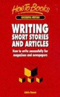 Writing Short Stories and Articles (Successful Writing) 185703421X Book Cover