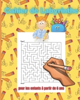 Carnet de labyrinthe: cahier de labyrinthe pour les enfants à partir de 6 ans / labyrinthe avec solutions / livre de labyrinthe décor classique /idee cadeau B08LPSLYR9 Book Cover
