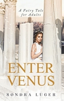 Enter Venus B0BM3PQBY4 Book Cover