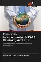 Consorzio Intercomunale dell'APA Ribeirão João Leite 620730909X Book Cover
