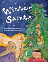 The Winter Saints: Stories for the Days of Advent and Christmas 1568542461 Book Cover