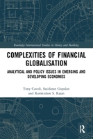 Complexities of Financial Globalisation: Analytical and Policy Issues in Emerging and Developing Economies 0367492172 Book Cover