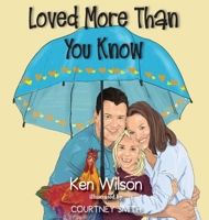 Loved More Than You Know 1951080718 Book Cover