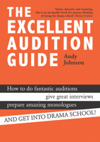 The Excellent Audition Guide 1848422970 Book Cover