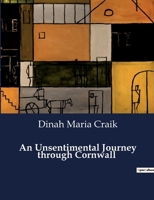 An Unsentimental Journey through Cornwall B0CSML8JG6 Book Cover