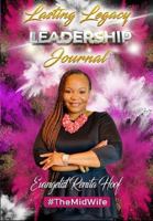 Lasting Legacy Leadership Journal 1955127166 Book Cover