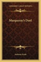 Marqueray's Duel 1162805714 Book Cover