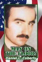 Man on the Floor! 1733945806 Book Cover