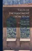 Tales of Enchantment From Spain 1017695695 Book Cover